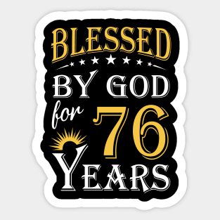 Blessed By God For 76 Years 76th Birthday Sticker